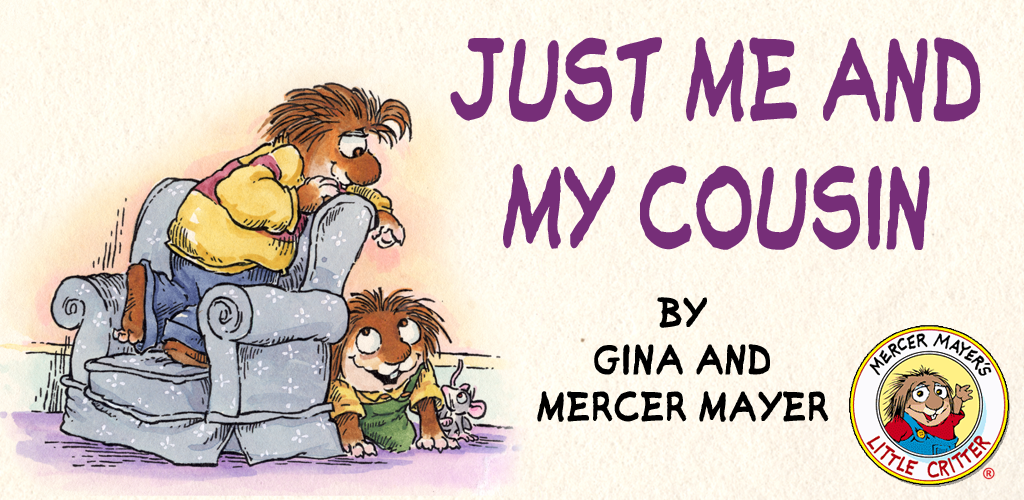 Just Me And My Cousin - Little Critter - App on Amazon Appstore